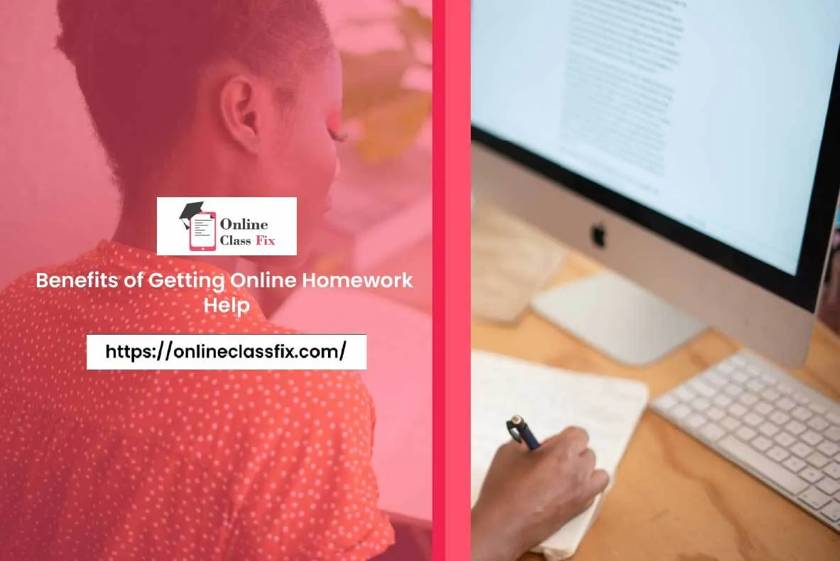 You are currently viewing Benefits of Getting Online Homework Help