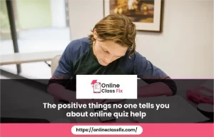 Read more about the article The Positive Things No One Tells You About Online Quiz Help