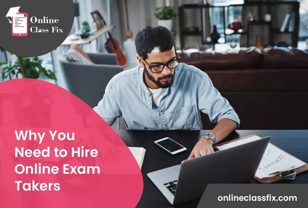 Why You Need to Hire Online Exam Takers