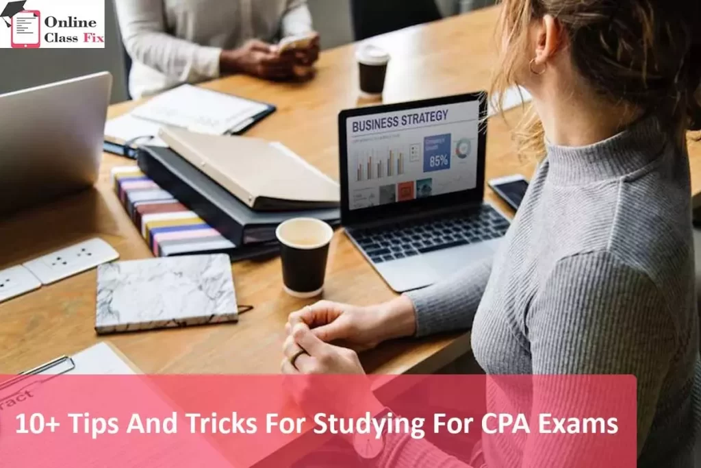 10+ Tips And Tricks For Studying For CPA Exams