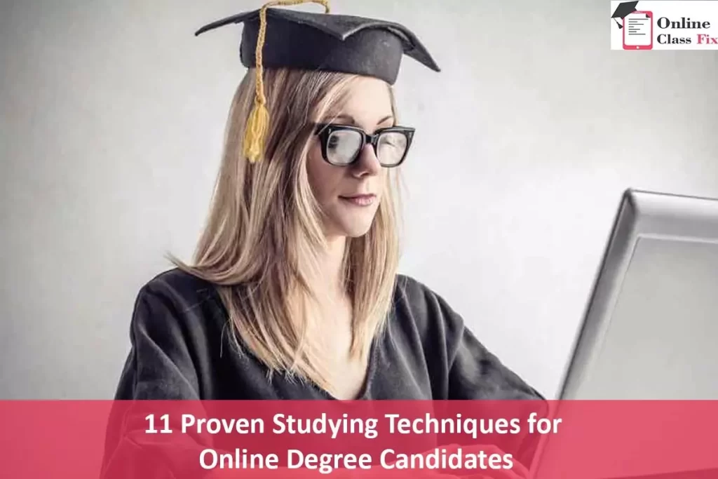 11 Proven Studying Techniques for Online Degree Candidates